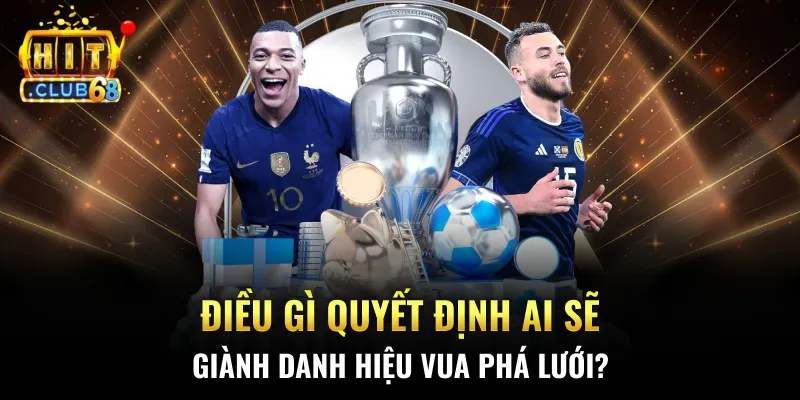 dieu gi quyet dinh ai se gianh danh hieu vua pha luoi 6 11zon